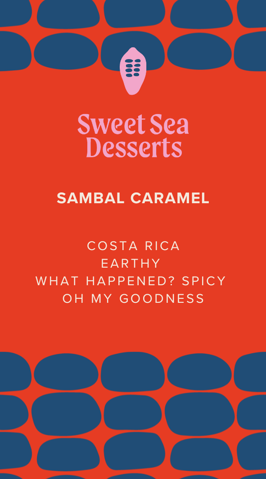 Sambal Caramel - Sweet Sea Desserts